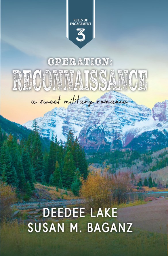 Operation: Reconnaissance book cover by DeeDee Lake and Susan M. Baganz, Book 3 in the Rules of Engagement series